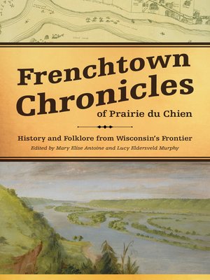 cover image of Frenchtown Chronicles of Prairie du Chien